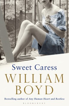 Sweet Caress - William Boyd