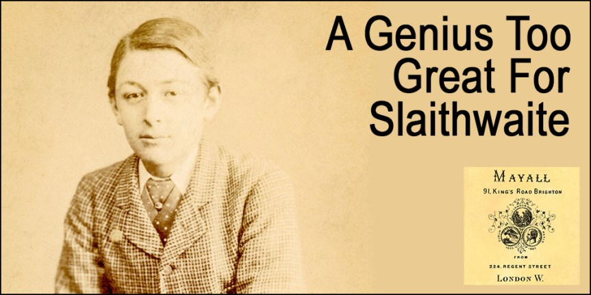 A Genius Too Great For&nbsp;Slaithwaite