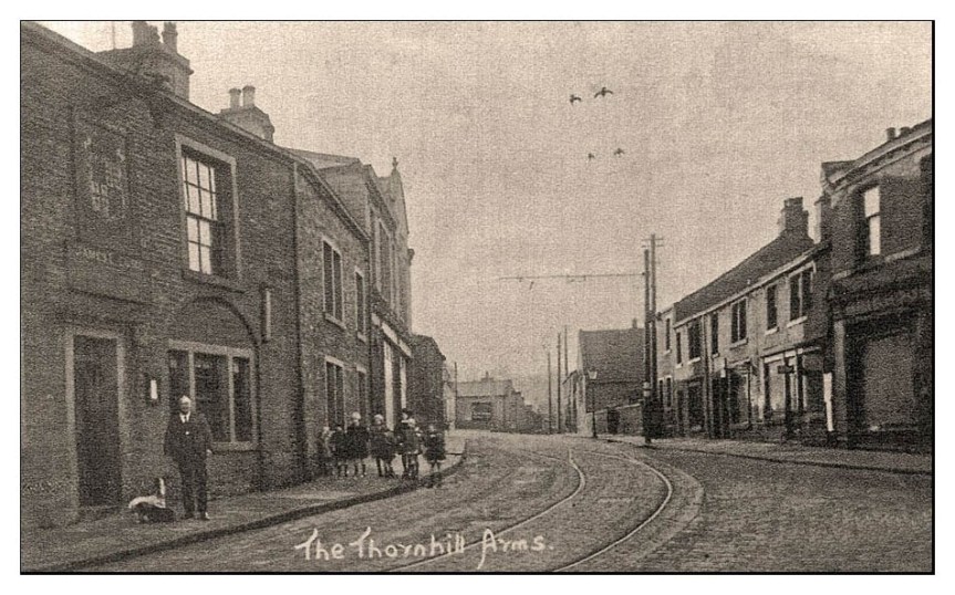 The Lost Pubs Of Brighouse : No. 6  The Thornhill&nbsp;Arms