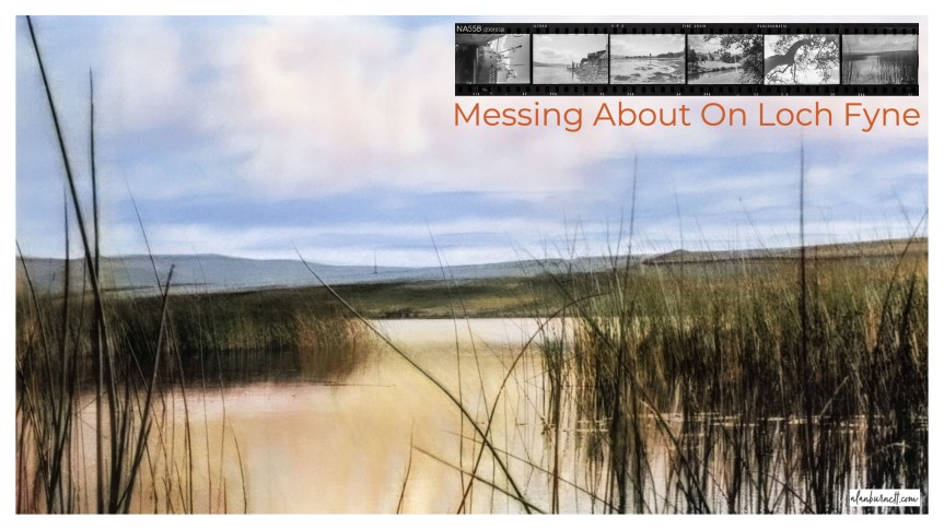 Messing About On Loch&nbsp;Fyne